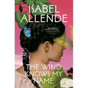 The Wind Knows My Name -- Isabel Allende
